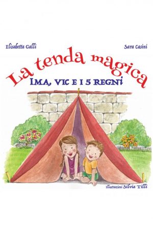 La tenda magica – Ima, Vic e i 5 regni