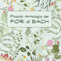Piccola antologia dei fiori di Bach